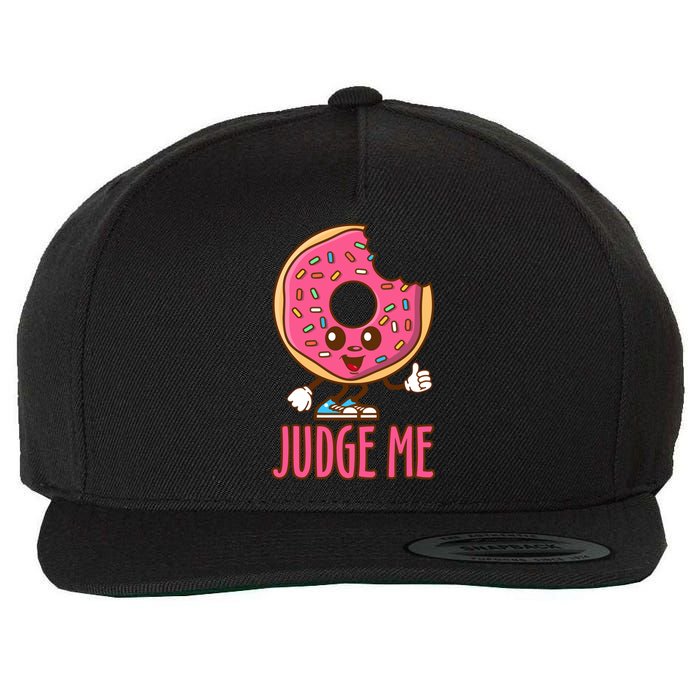 Donut Judge Me Doughnuts Wool Snapback Cap