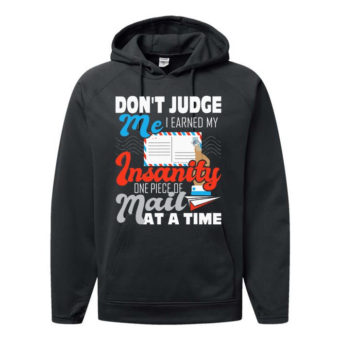 Dont Judge Me Postal Worker Mailman Postman Mail Carrier Performance Fleece Hoodie