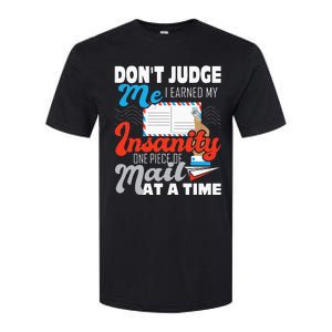 Dont Judge Me Postal Worker Mailman Postman Mail Carrier Softstyle CVC T-Shirt