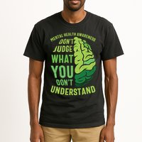 Dont Judge Mental Health Awareness Tall T-Shirt