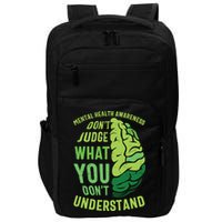 Dont Judge Mental Health Awareness Impact Tech Backpack