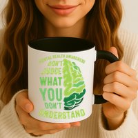 Dont Judge Mental Health Awareness Mug