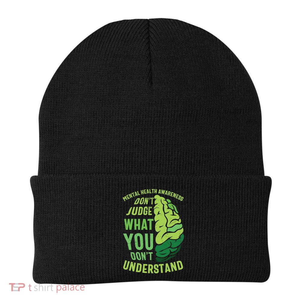 Dont Judge Mental Health Awareness Beanie
