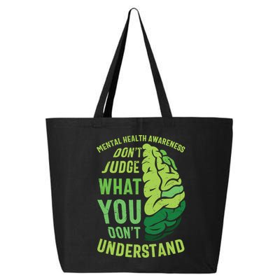 Dont Judge Mental Health Awareness 25L Jumbo Tote
