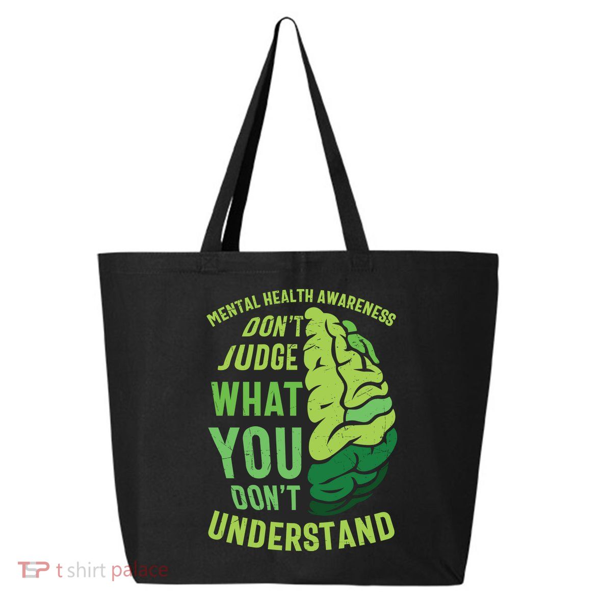 Dont Judge Mental Health Awareness 25L Jumbo Tote