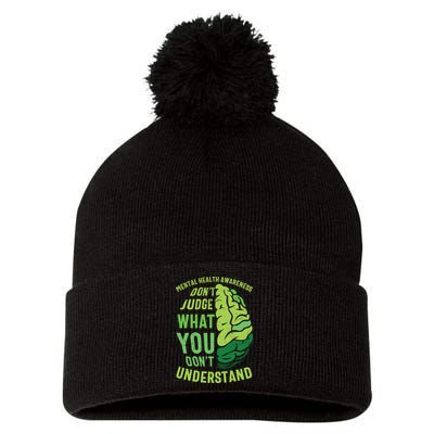 Dont Judge Mental Health Awareness Pom Pom 12in Knit Beanie