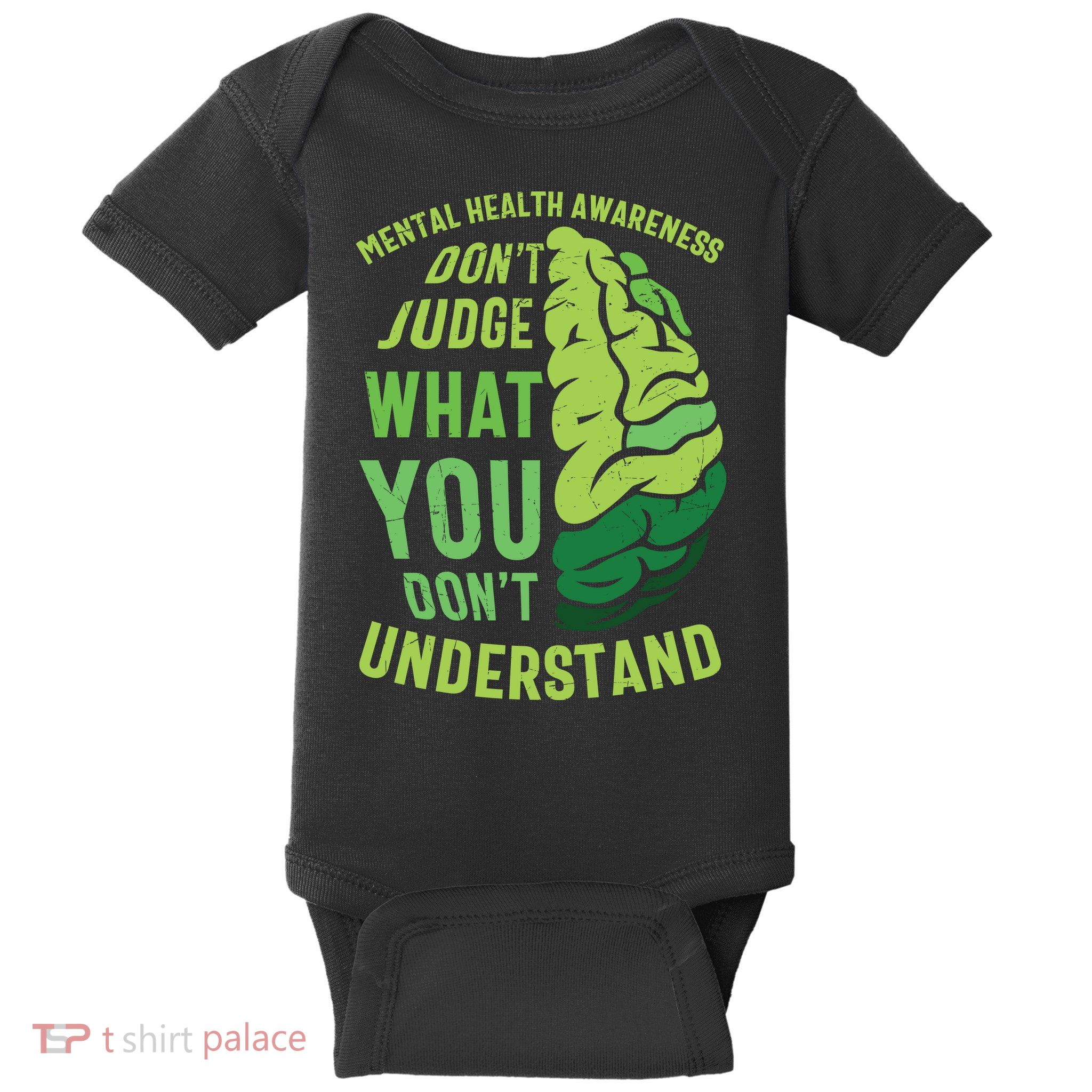 Dont Judge Mental Health Awareness Baby Bodysuit