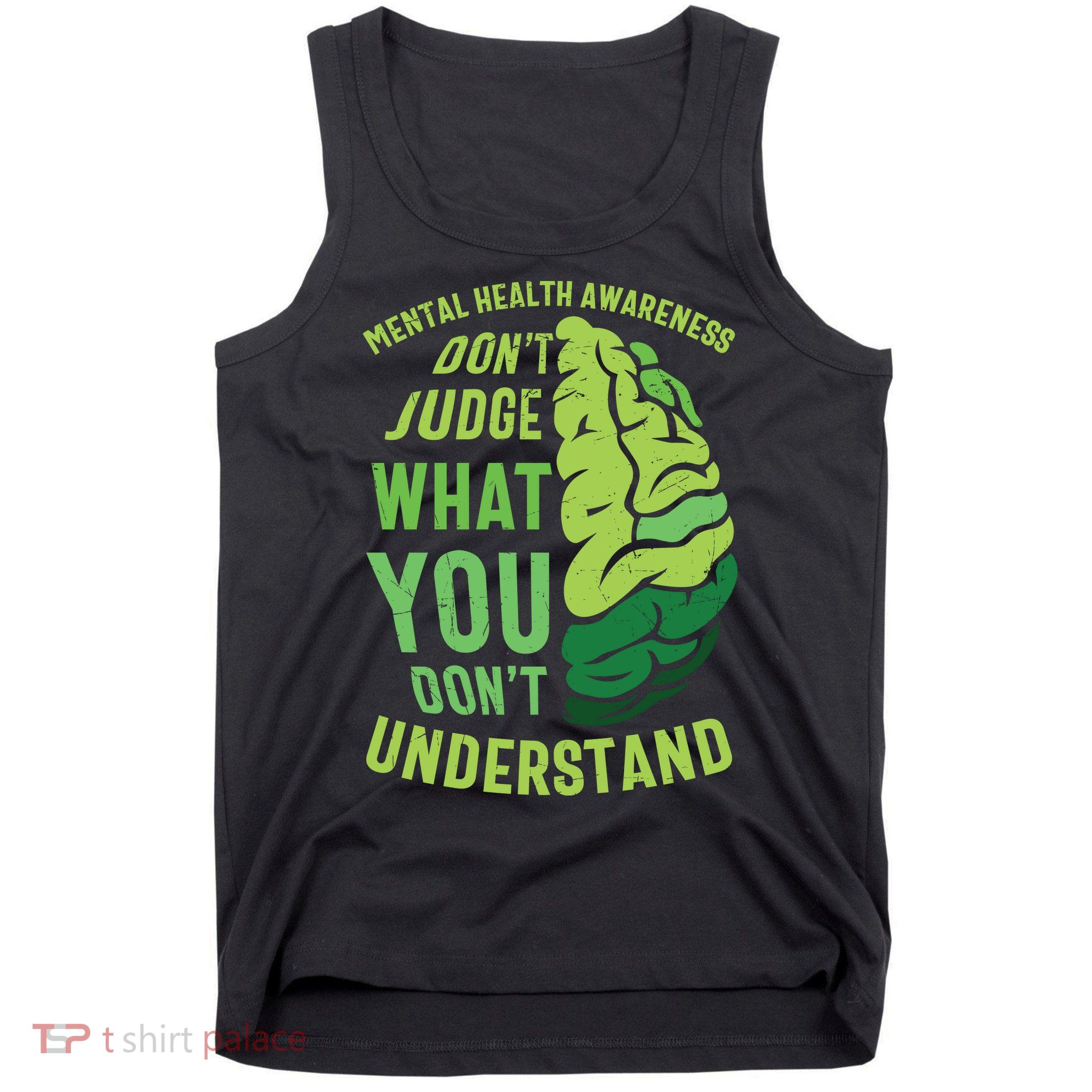 Dont Judge Mental Health Awareness Tank Top