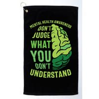 Dont Judge Mental Health Awareness Golf Towel