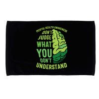 Dont Judge Mental Health Awareness Microfiber Hand Towel