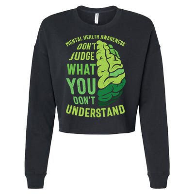 Dont Judge Mental Health Awareness Cropped Pullover Crew