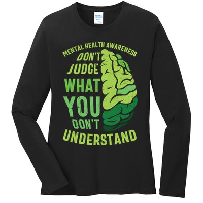 Dont Judge Mental Health Awareness Ladies Long Sleeve Shirt