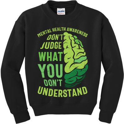 Dont Judge Mental Health Awareness Kids Sweatshirt