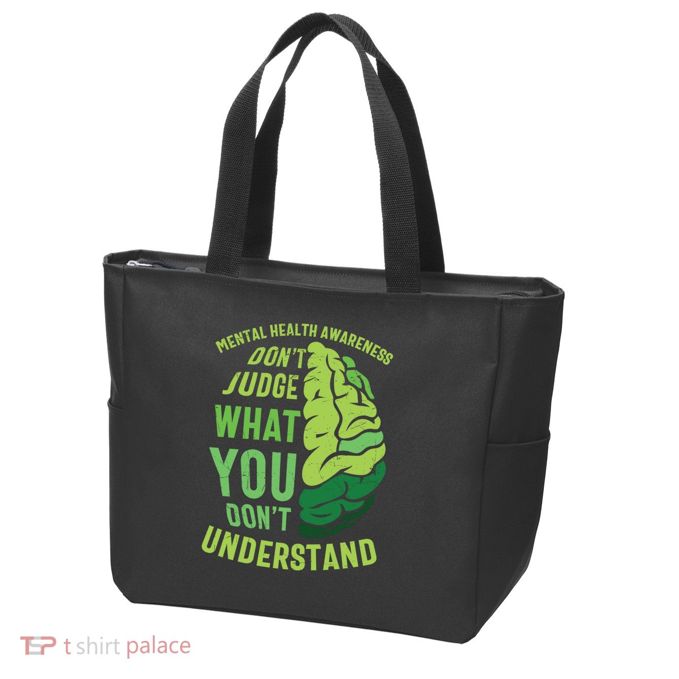 Dont Judge Mental Health Awareness Zip Tote Bag