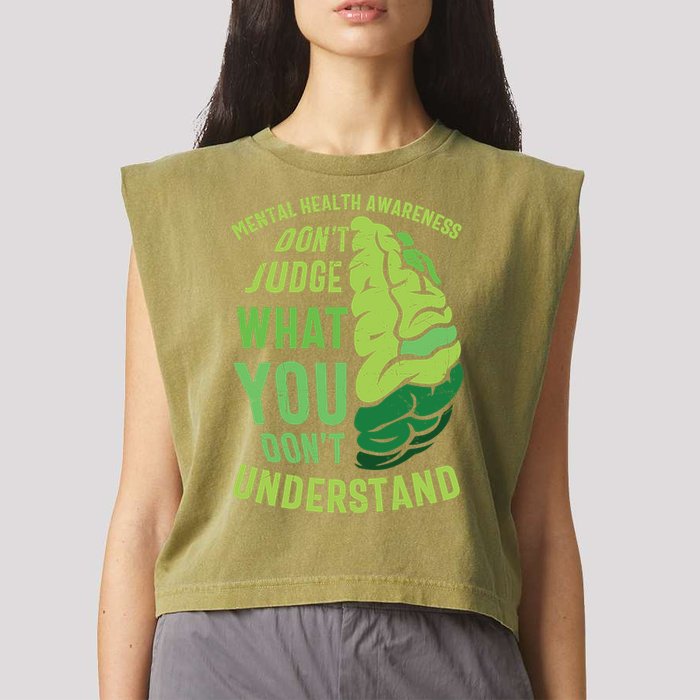 Dont Judge Mental Health Awareness Garment-Dyed Women's Muscle Tee