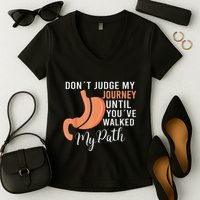 DonT Judge My Journey Until YouVe Walked My Path Women's V-Neck T-Shirt