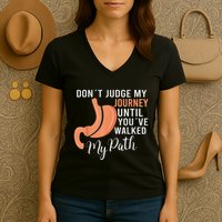 DonT Judge My Journey Until YouVe Walked My Path Women's V-Neck T-Shirt