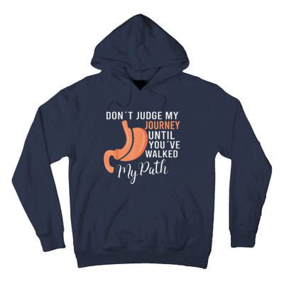 DonT Judge My Journey Until YouVe Walked My Path Tall Hoodie