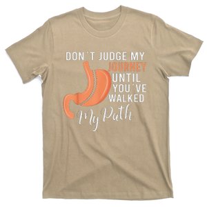 DonT Judge My Journey Until YouVe Walked My Path T-Shirt