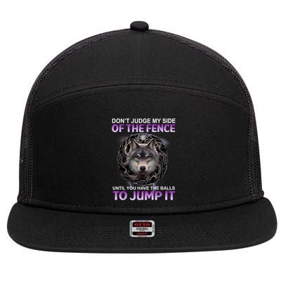 DonT Judge My Side Of The Fence Wolf 7 Panel Mesh Trucker Snapback Hat