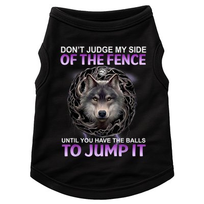 DonT Judge My Side Of The Fence Wolf Doggie Tank