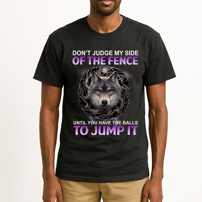 DonT Judge My Side Of The Fence Wolf Tall T-Shirt
