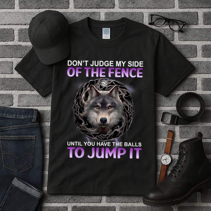 DonT Judge My Side Of The Fence Wolf Tall T-Shirt