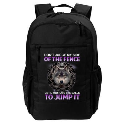 DonT Judge My Side Of The Fence Wolf Backpack