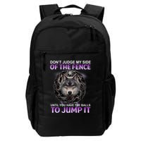 DonT Judge My Side Of The Fence Wolf Backpack