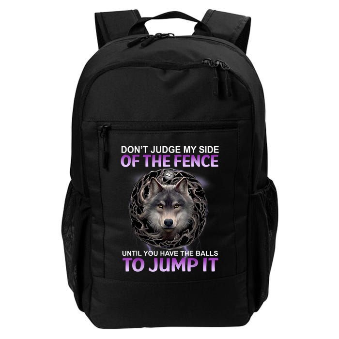 DonT Judge My Side Of The Fence Wolf Backpack