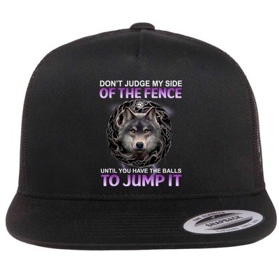 DonT Judge My Side Of The Fence Wolf Flatbill Hat