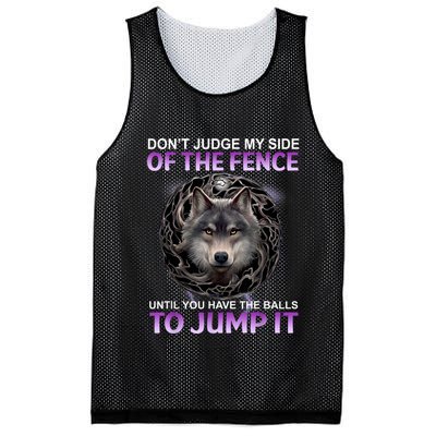 DonT Judge My Side Of The Fence Wolf Mesh Reversible Basketball Jersey Tank