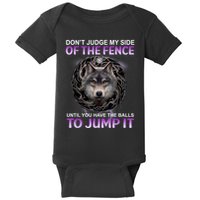 DonT Judge My Side Of The Fence Wolf Baby Bodysuit