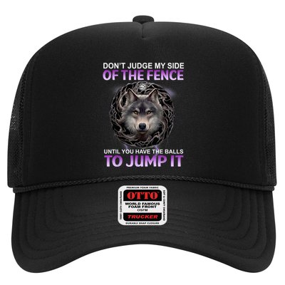 DonT Judge My Side Of The Fence Wolf Trucker Hat