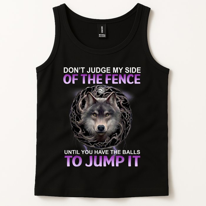 DonT Judge My Side Of The Fence Wolf Tank Top