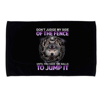 DonT Judge My Side Of The Fence Wolf Microfiber Hand Towel