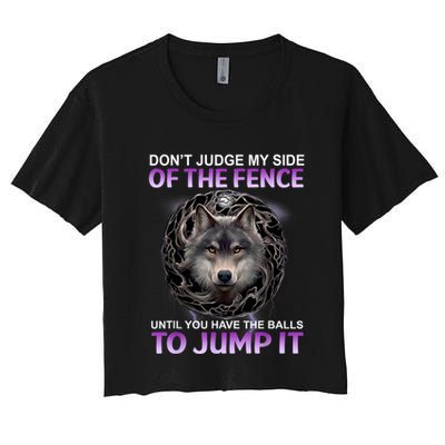 DonT Judge My Side Of The Fence Wolf Crop Top