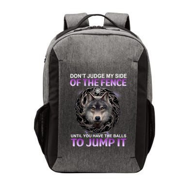 DonT Judge My Side Of The Fence Wolf Vector Backpack