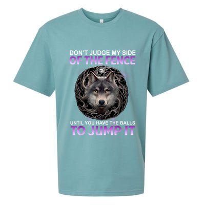 DonT Judge My Side Of The Fence Wolf Sueded Cloud Jersey T-Shirt