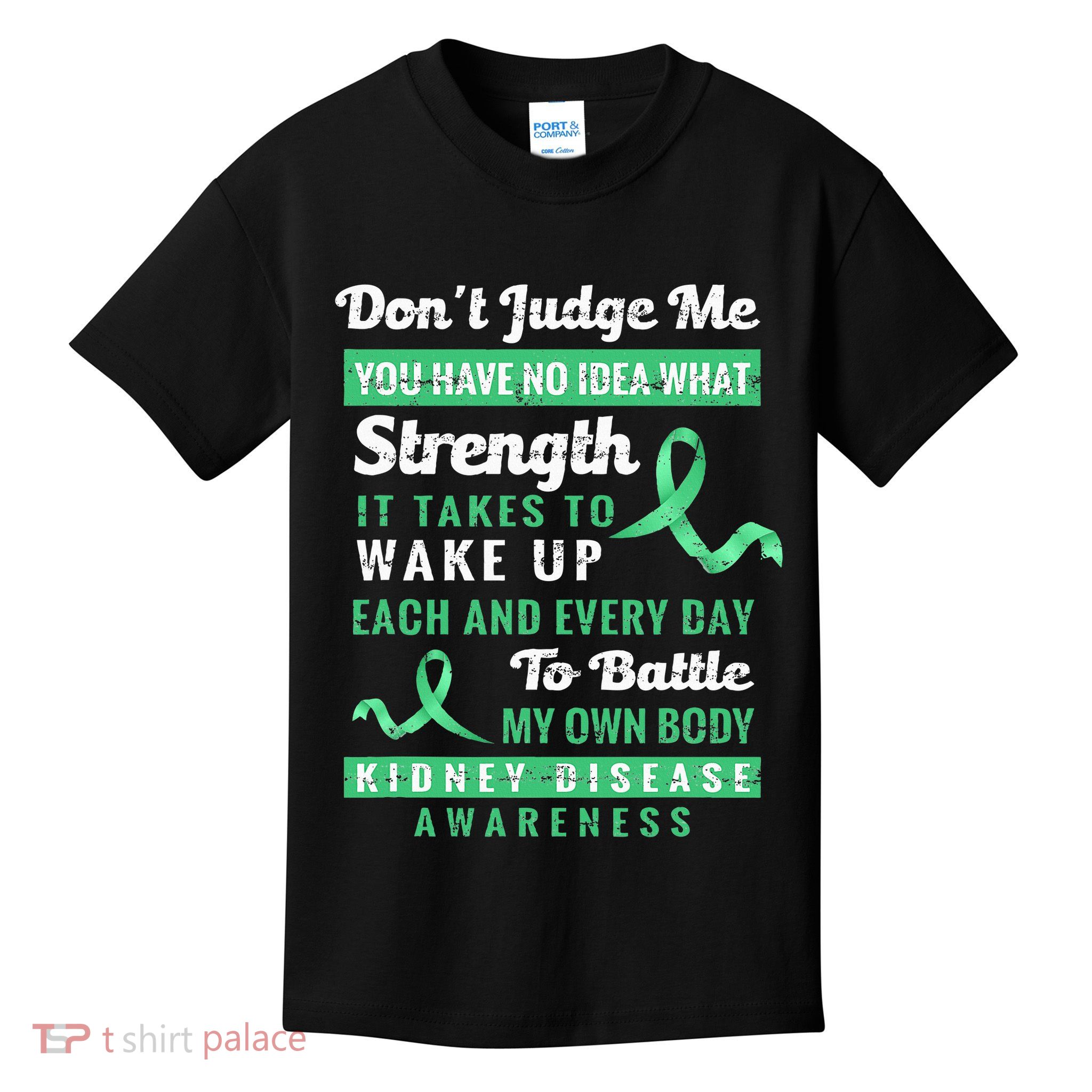 Don't Judge Me Kidney Disease Awareness Support Kids T-Shirt