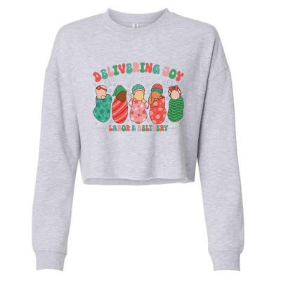 Delivering Joy One Baby At A Time Labor & Delivery Christmas Cropped Pullover Crew