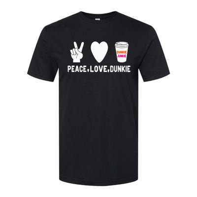 Dunkie Junkie Peace Love Dunkie Funny Coffee Saying Softstyle® CVC T-Shirt