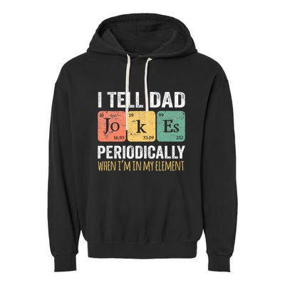Dad Jokes Periodically Element Garment-Dyed Fleece Hoodie