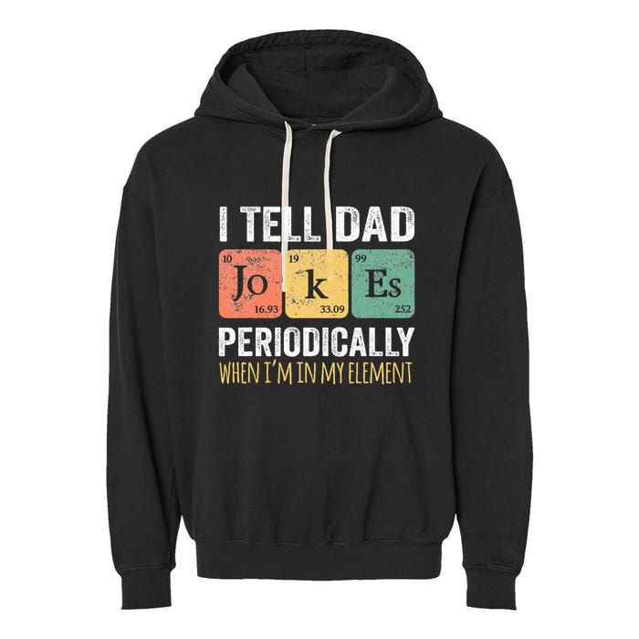 Dad Jokes Periodically Element Garment-Dyed Fleece Hoodie