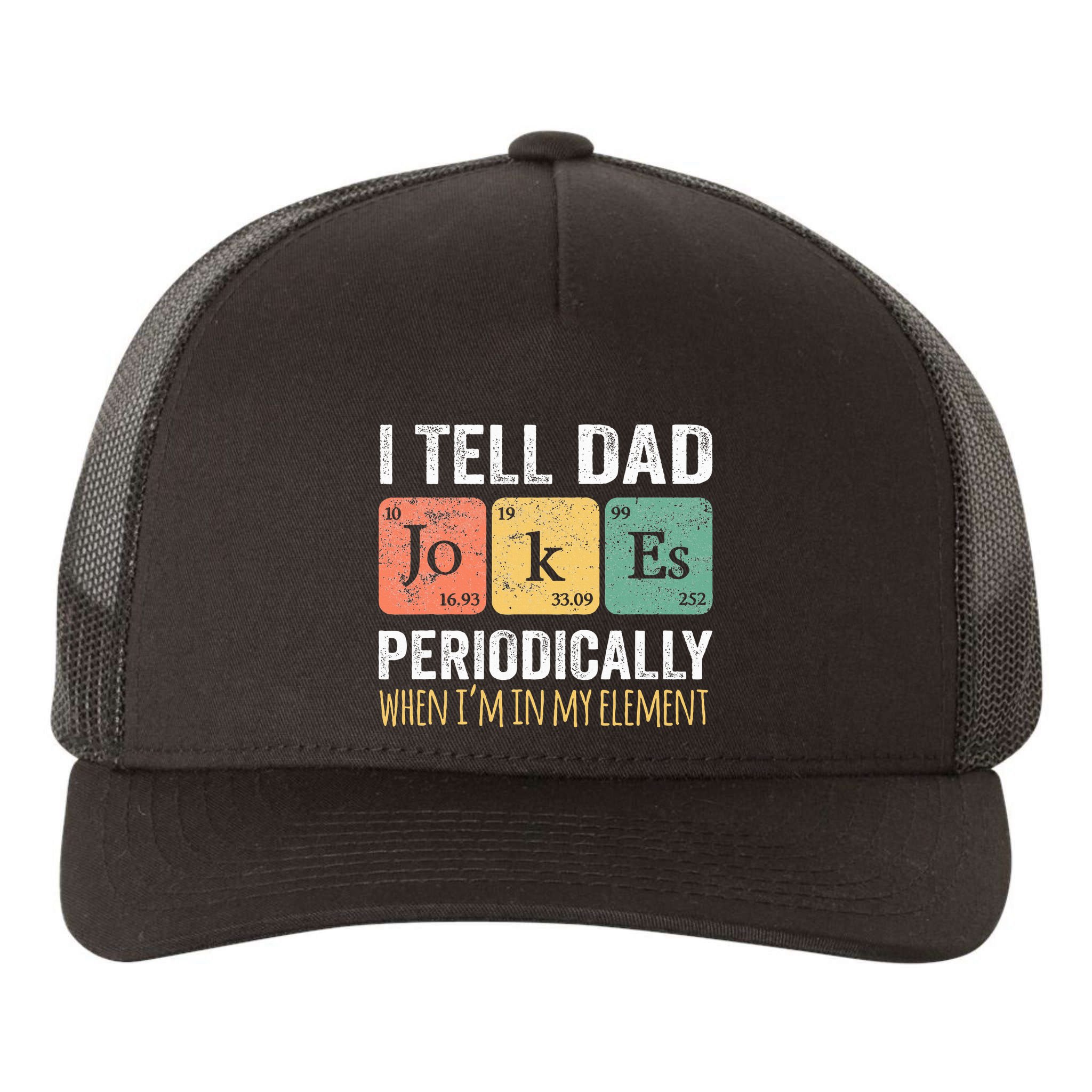 Dad Jokes Periodically Element Yupoong Adult 5-Panel Trucker Hat