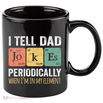 Dad Jokes Periodically Element 11oz C Handle Ceramic Mug