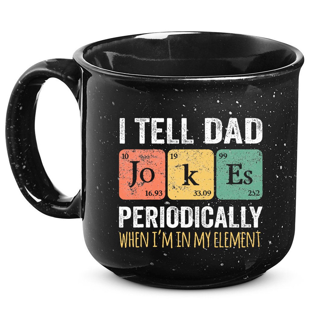 Dad Jokes Periodically Element 15oz Campfire Ceramic Mug
