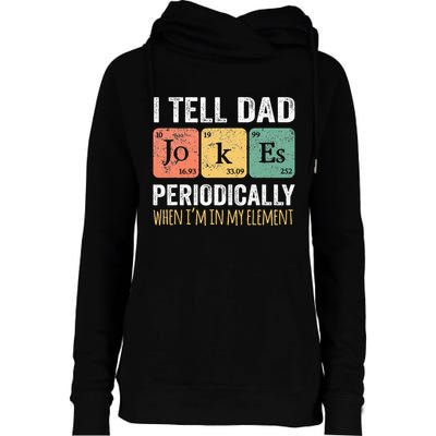 Dad Jokes Periodically Element Womens Funnel Neck Pullover Hood