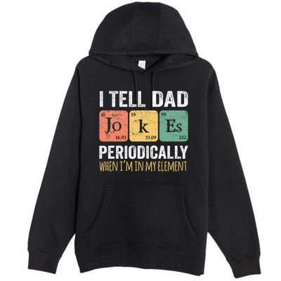 Dad Jokes Periodically Element Premium Pullover Hoodie