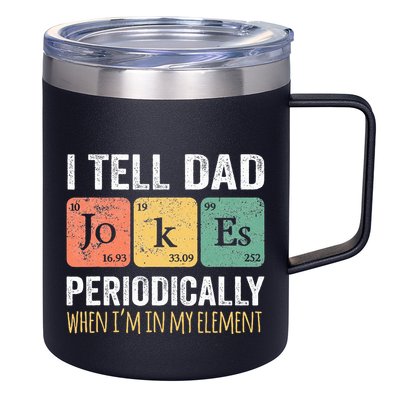Dad Jokes Periodically Element 12oz Stainless Steel Coffee Mug